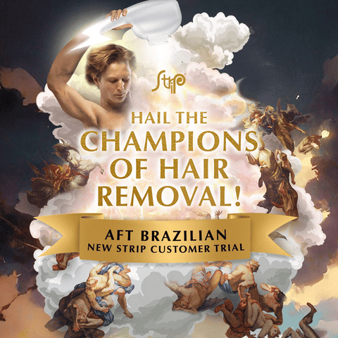 Strip AFT Brazilian Hair Removal - Female (New Strip Customer Trial)